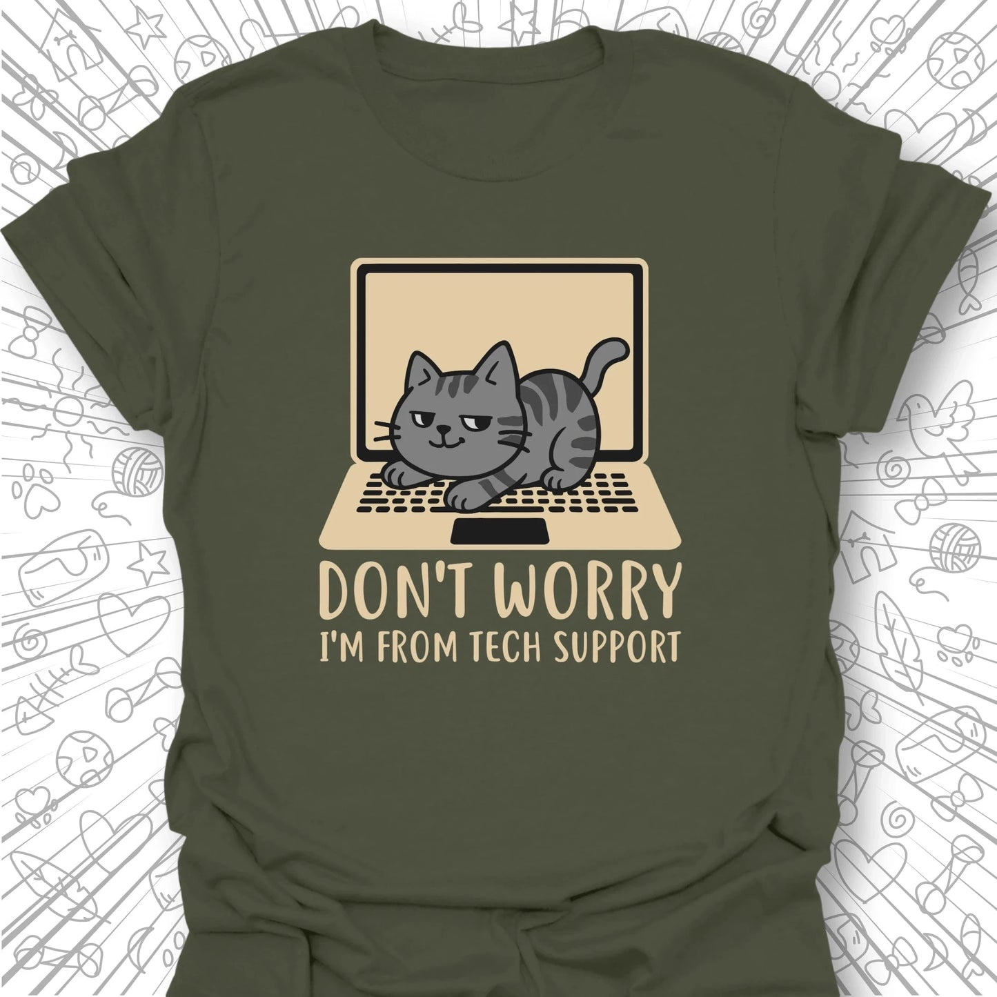 I'm From Tech Support T-Shirt
