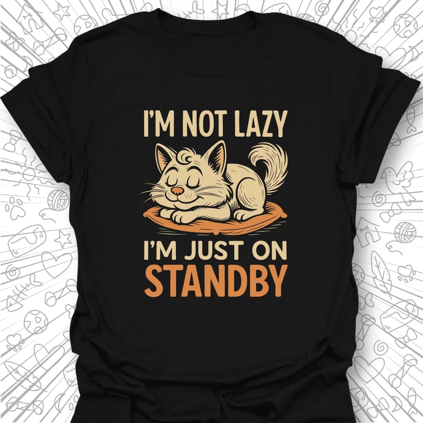 I'm Not Lazy T-Shirt