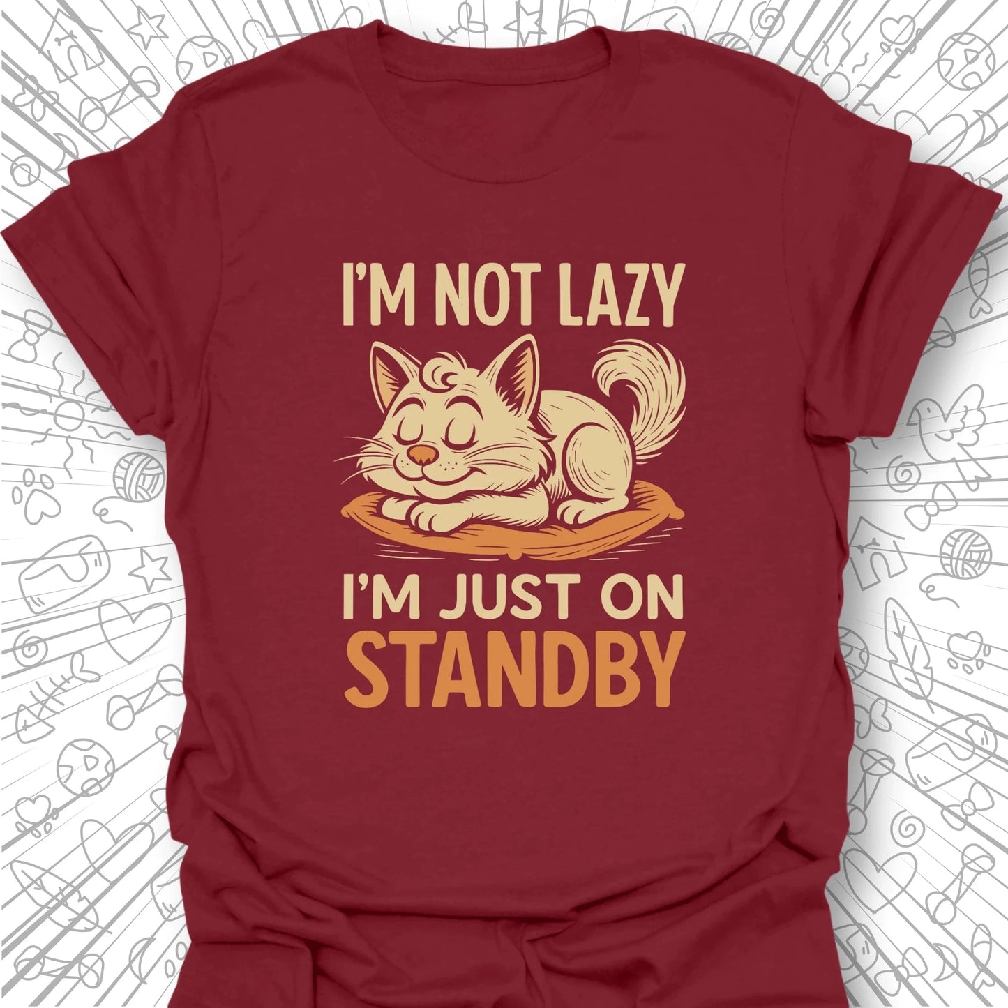 I'm Not Lazy T-Shirt