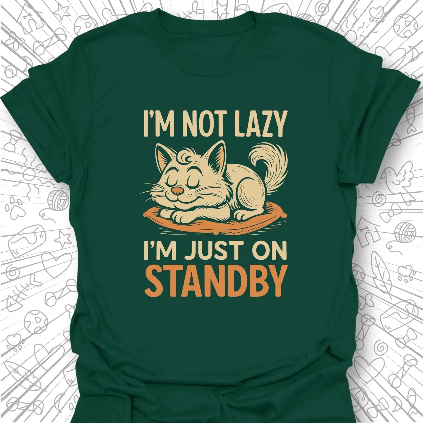 I'm Not Lazy T-Shirt