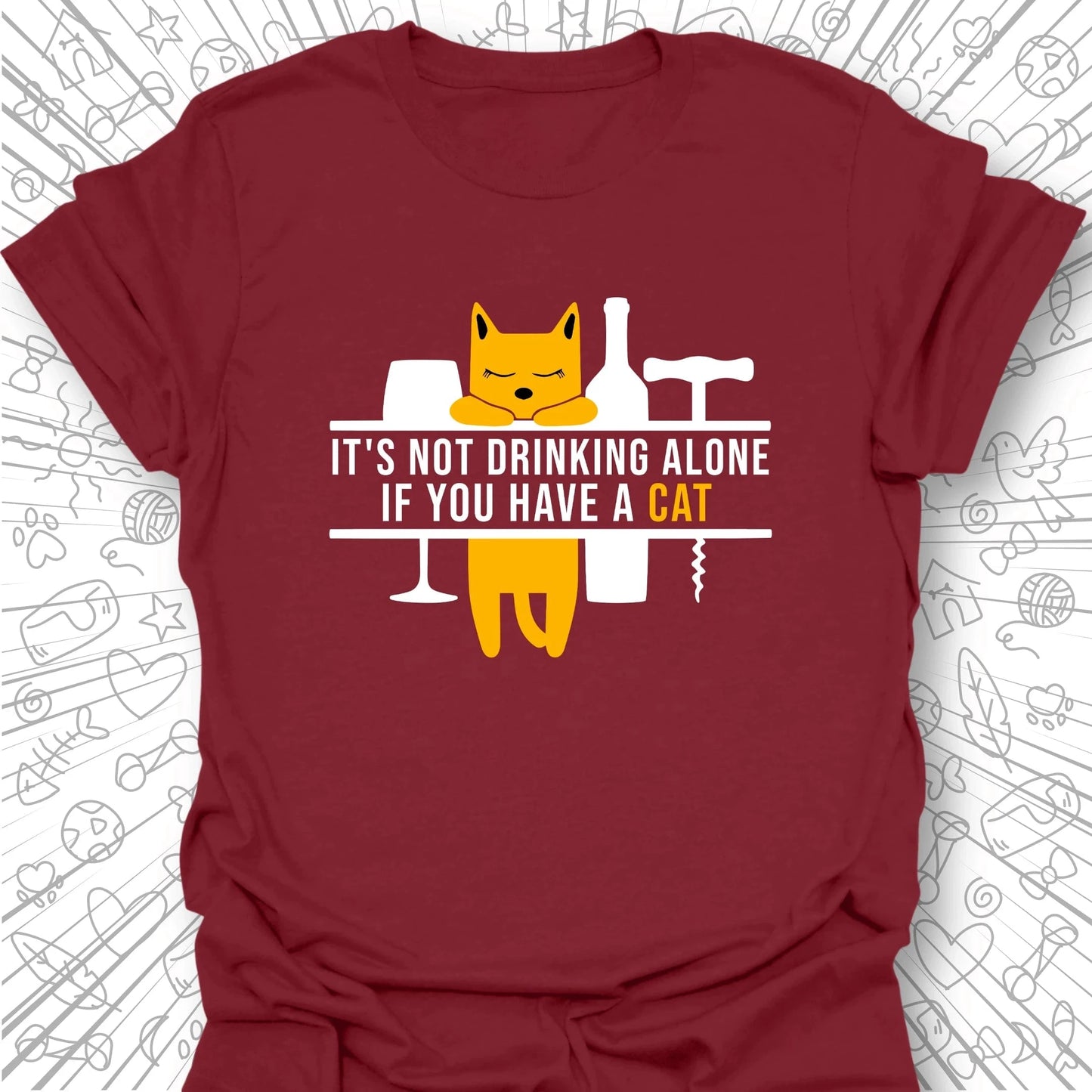 It's Not Drinking Alone T-Shirt
