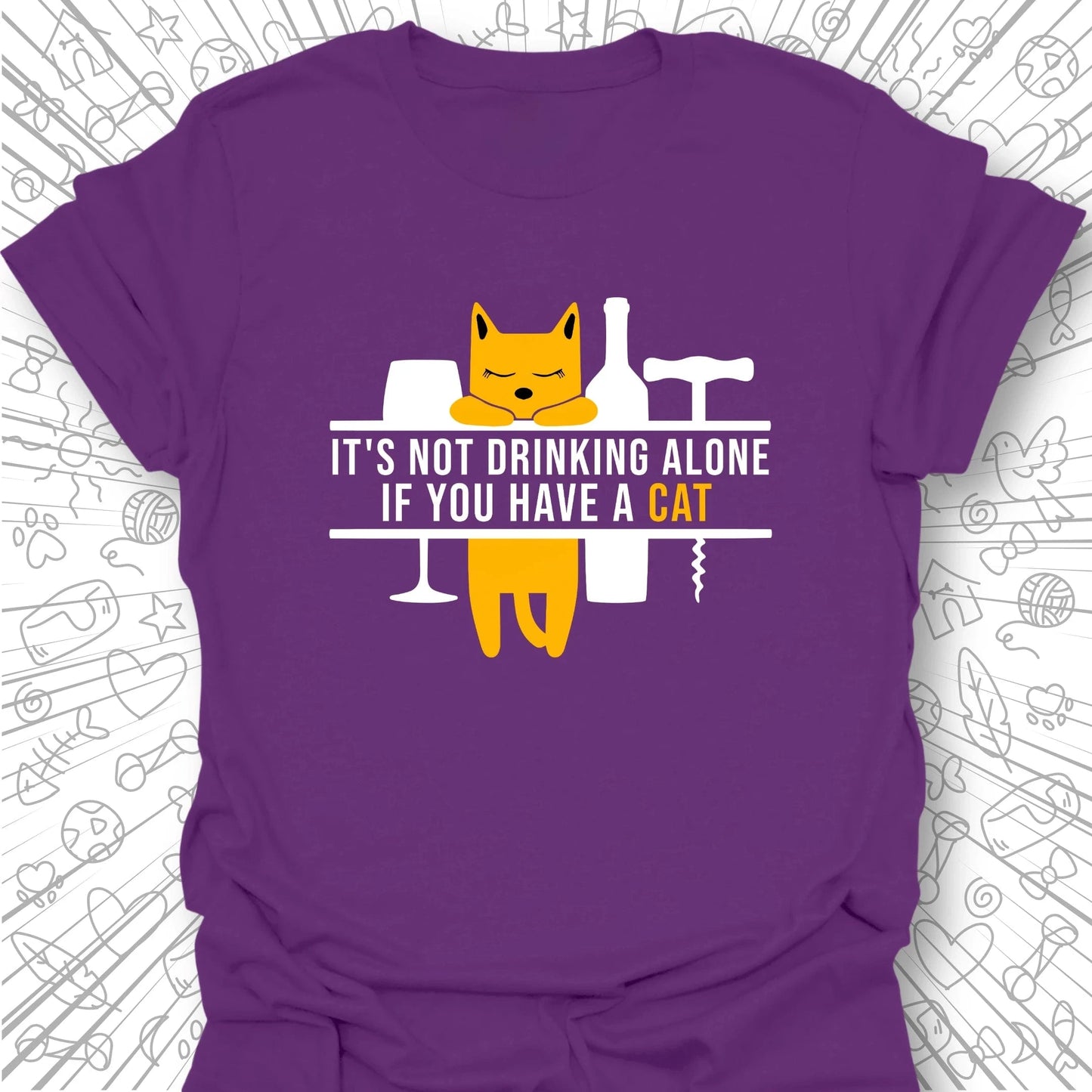 It's Not Drinking Alone T-Shirt