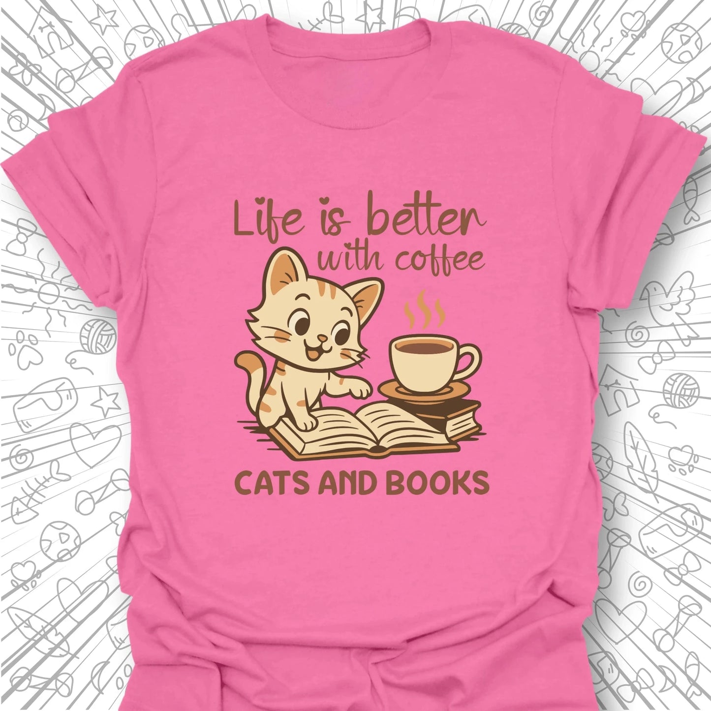 Life is Better T-Shirt