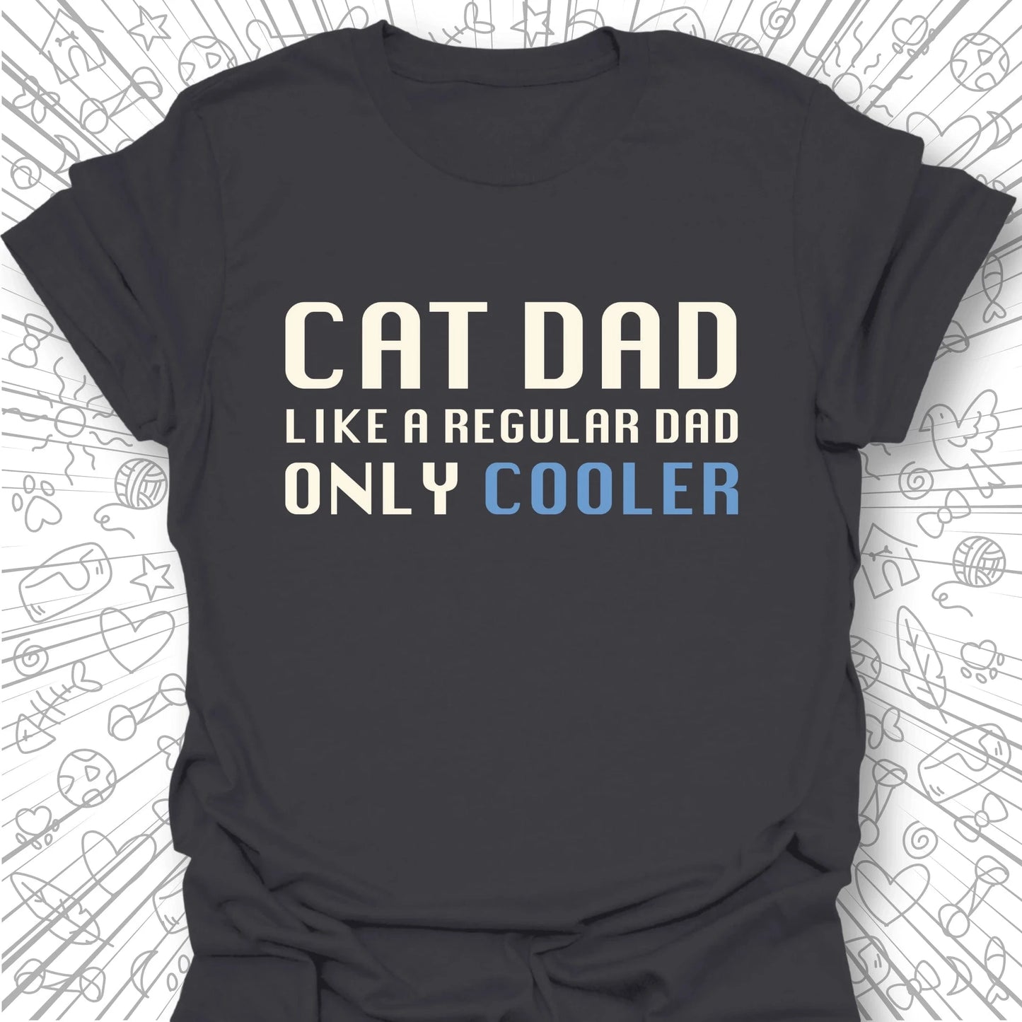 Like a Regular Dad T-Shirt