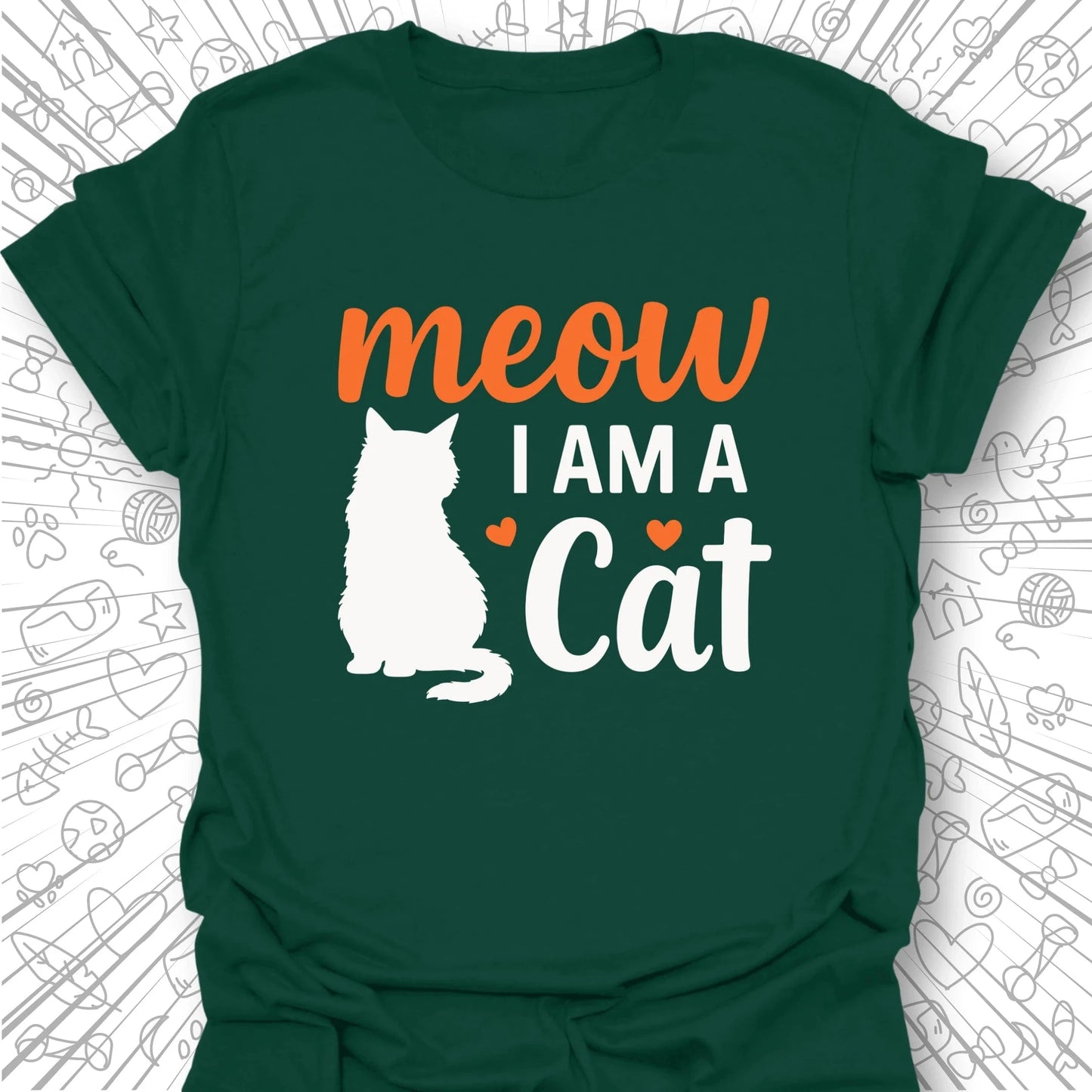 Meow, I Am A Cat T-Shirt
