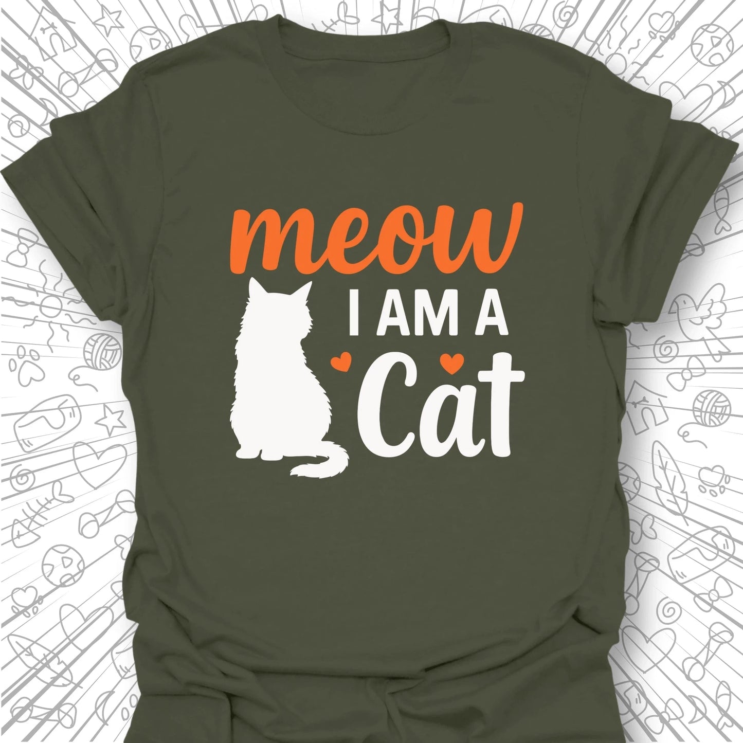 Meow, I Am A Cat T-Shirt
