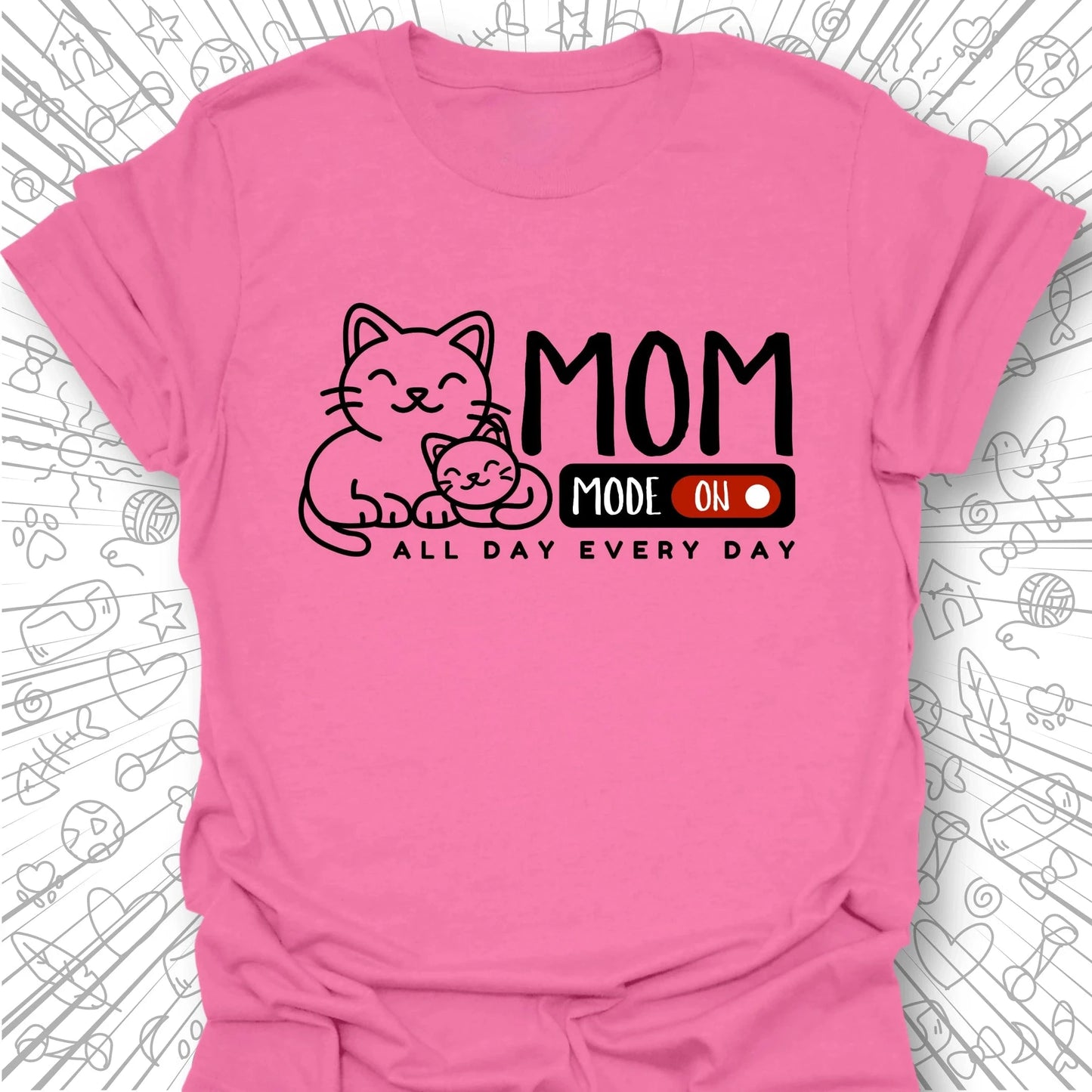 Mom Mode T-Shirt