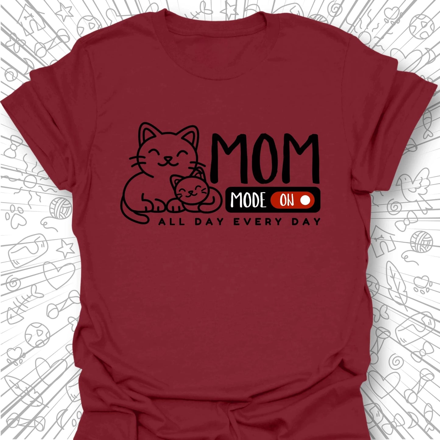 Mom Mode T-Shirt
