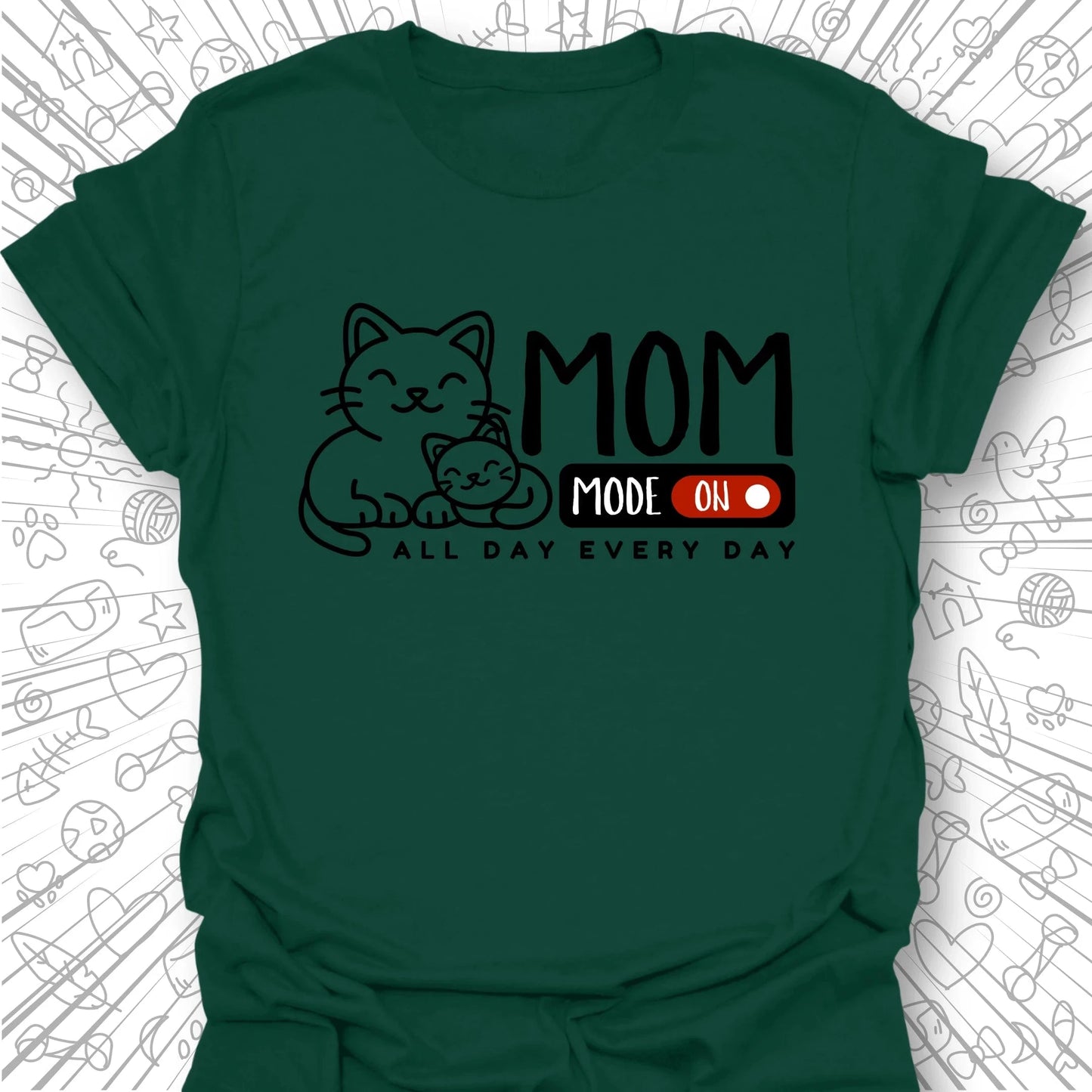 Mom Mode T-Shirt