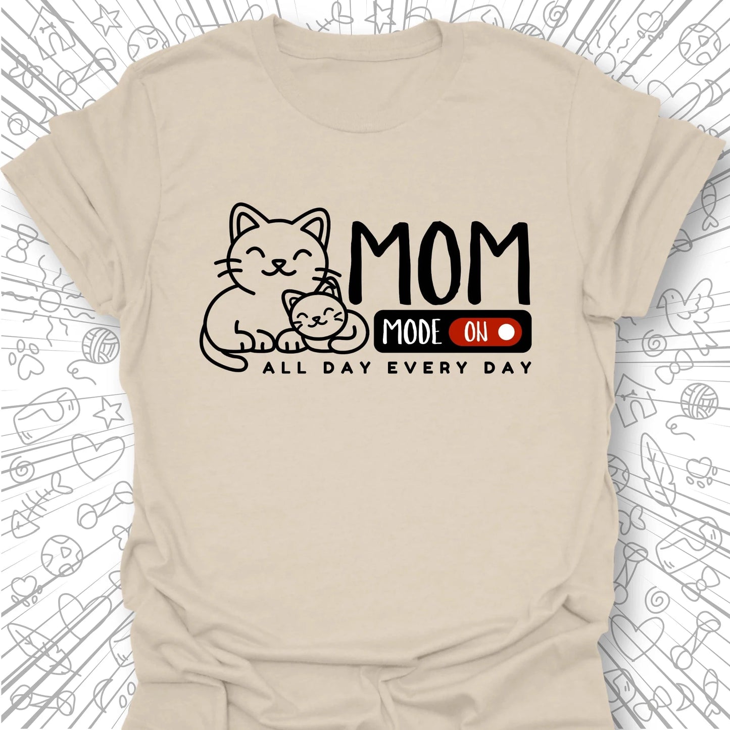 Mom Mode T-Shirt