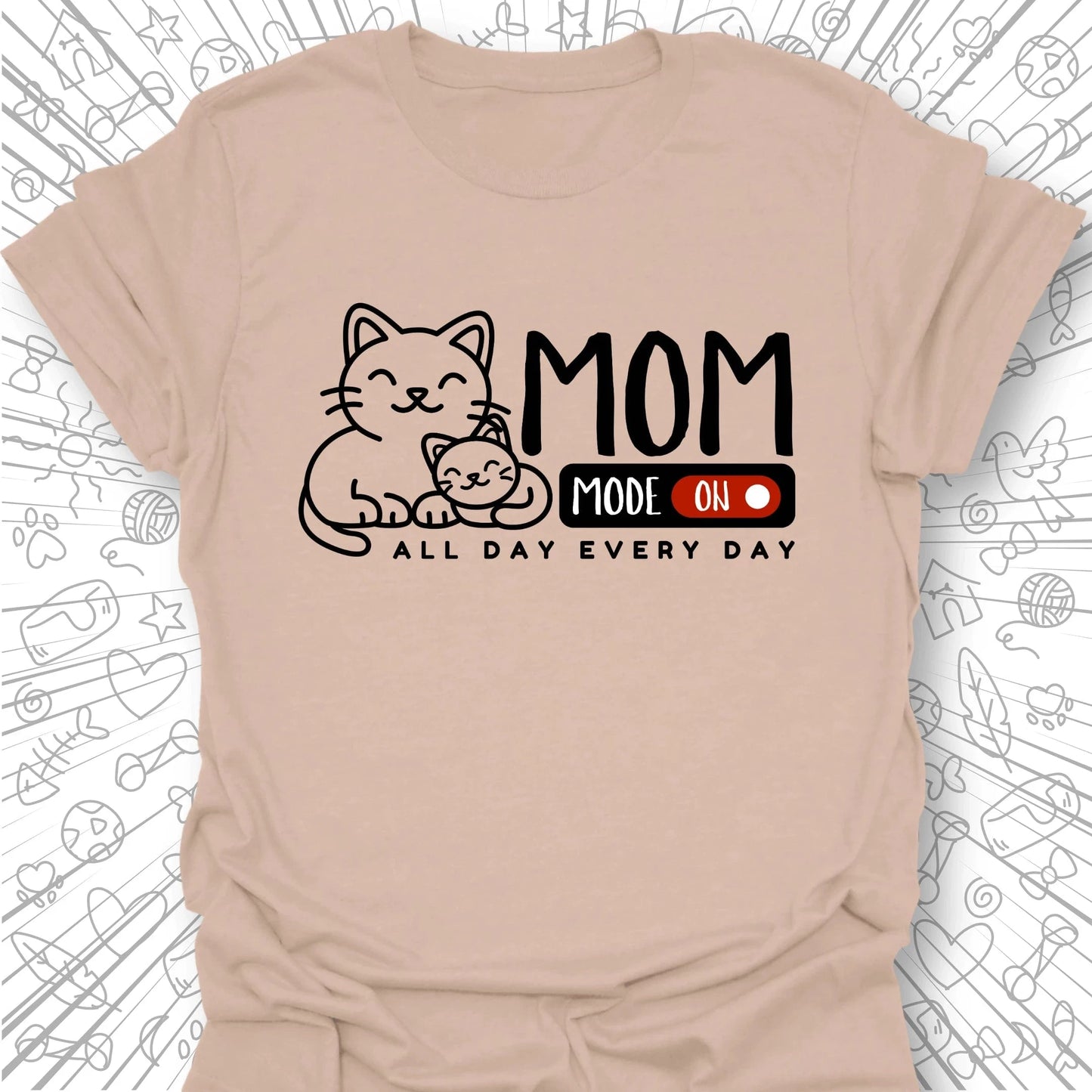 Mom Mode T-Shirt