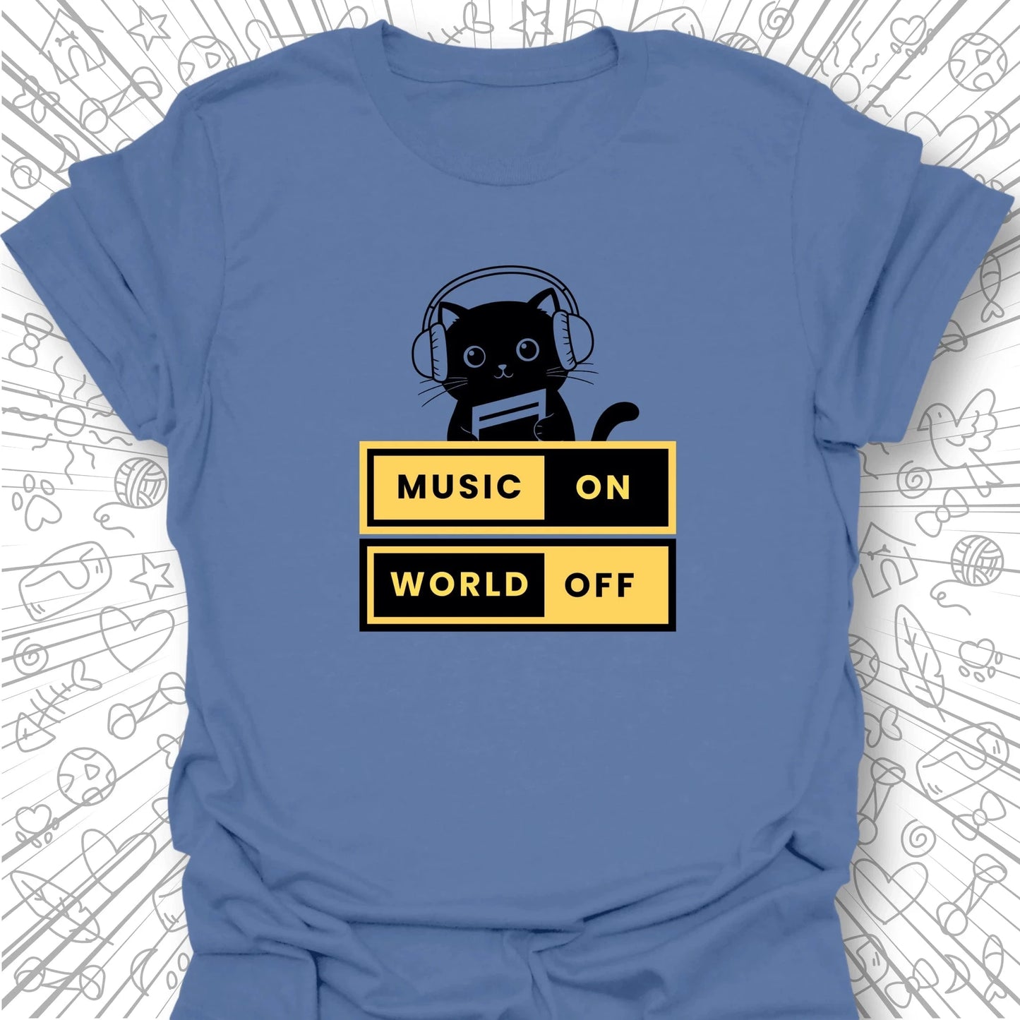 Music On World Off T-Shirt