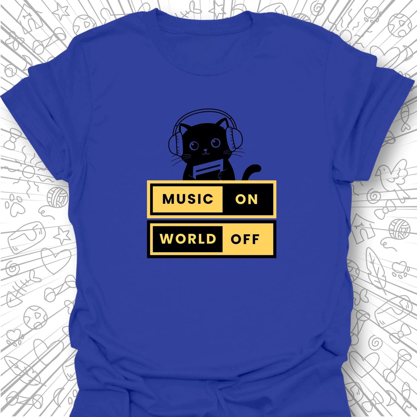 Music On World Off T-Shirt