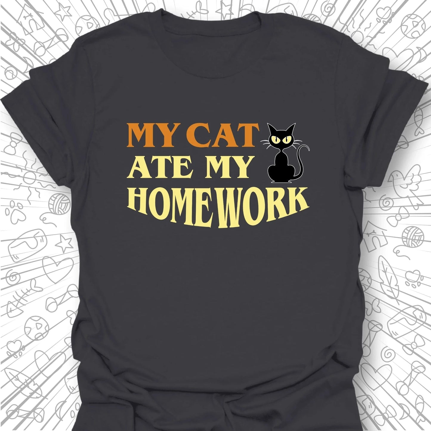 My Cat Ate My Homework T-Shirt