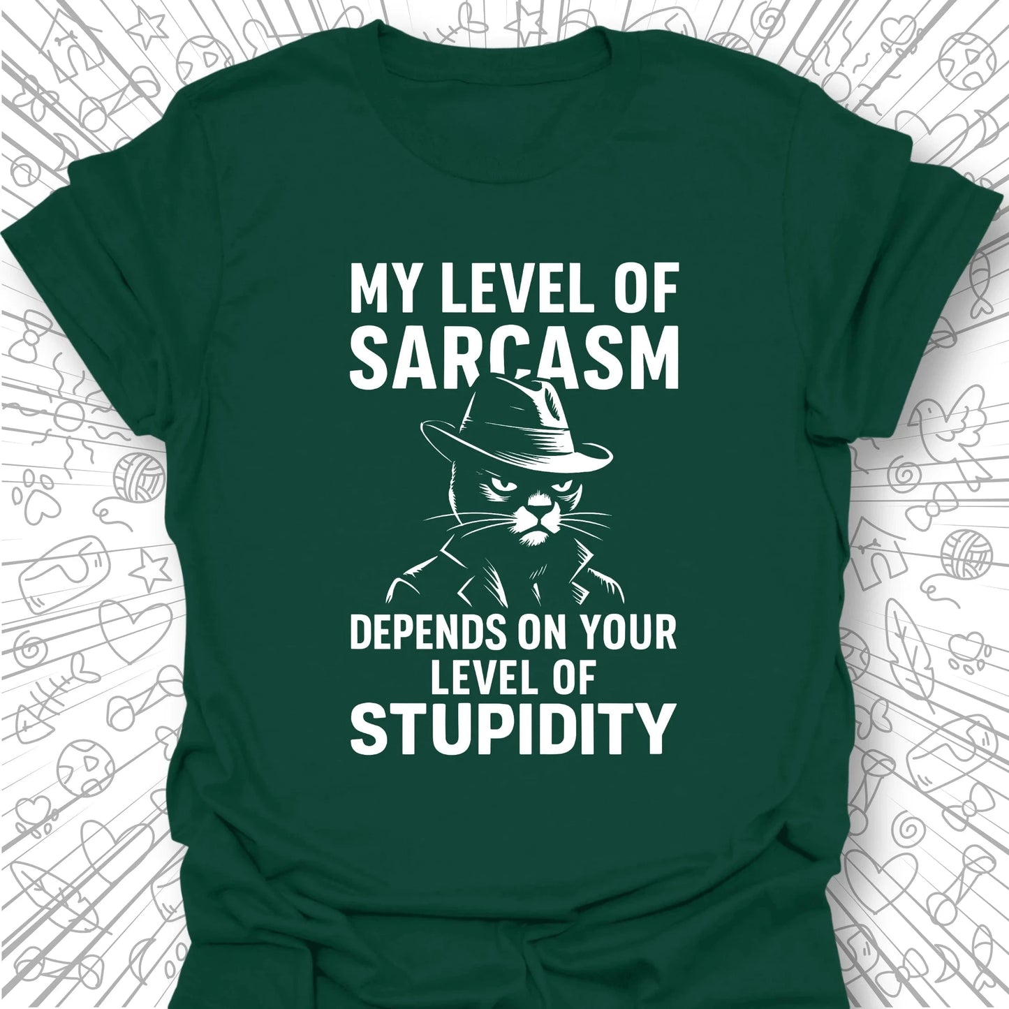 My Level of Sarcasm T-Shirt
