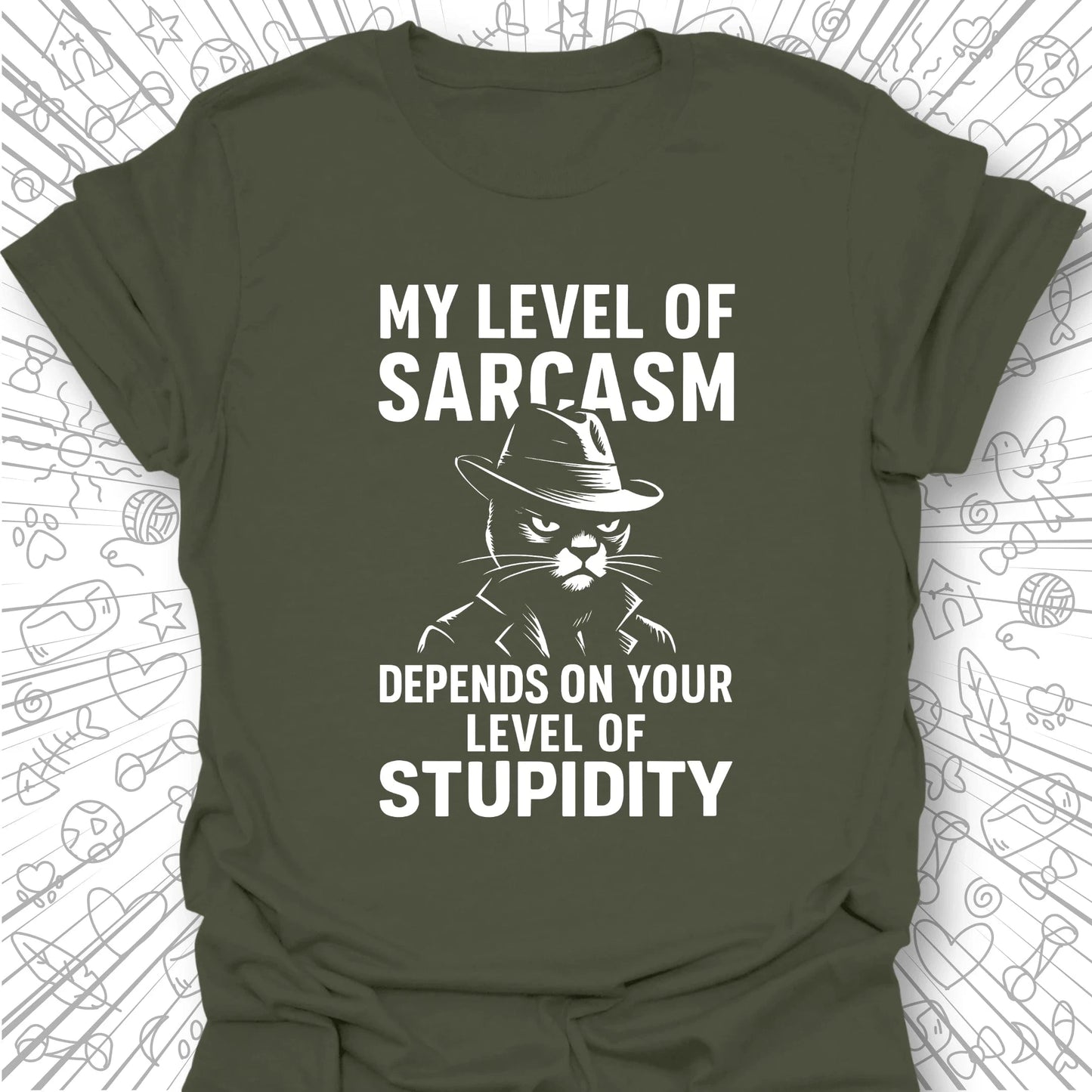 My Level of Sarcasm T-Shirt