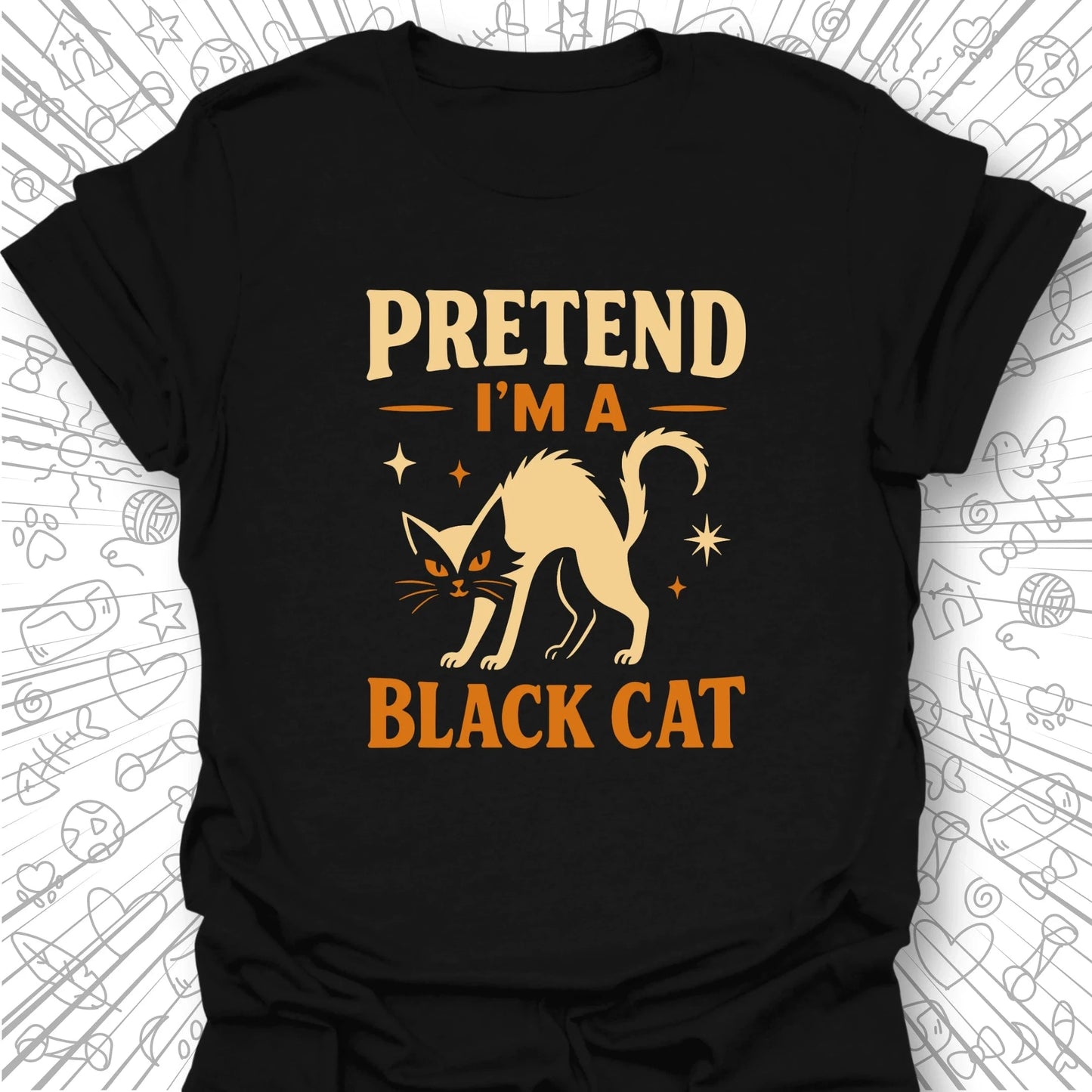 Pretend I'm A Black Cat T-Shirt