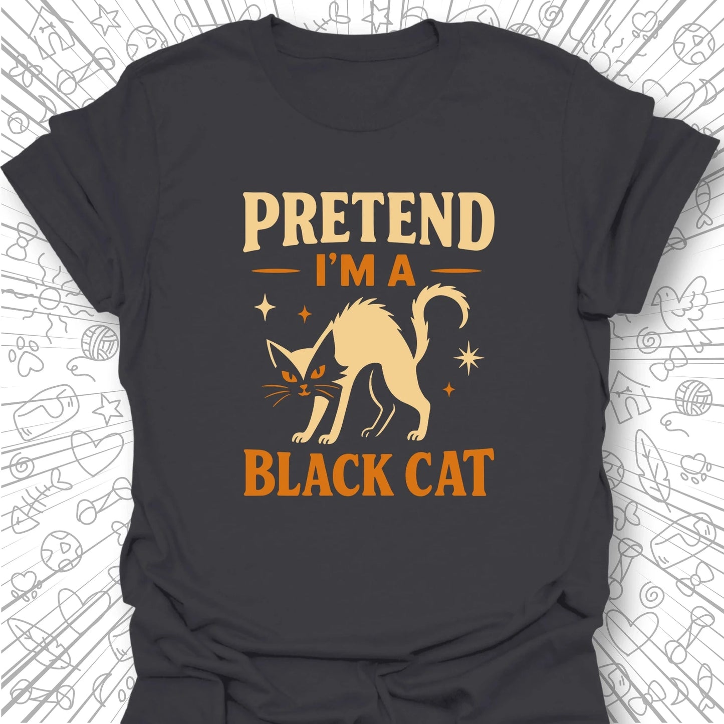 Pretend I'm A Black Cat T-Shirt