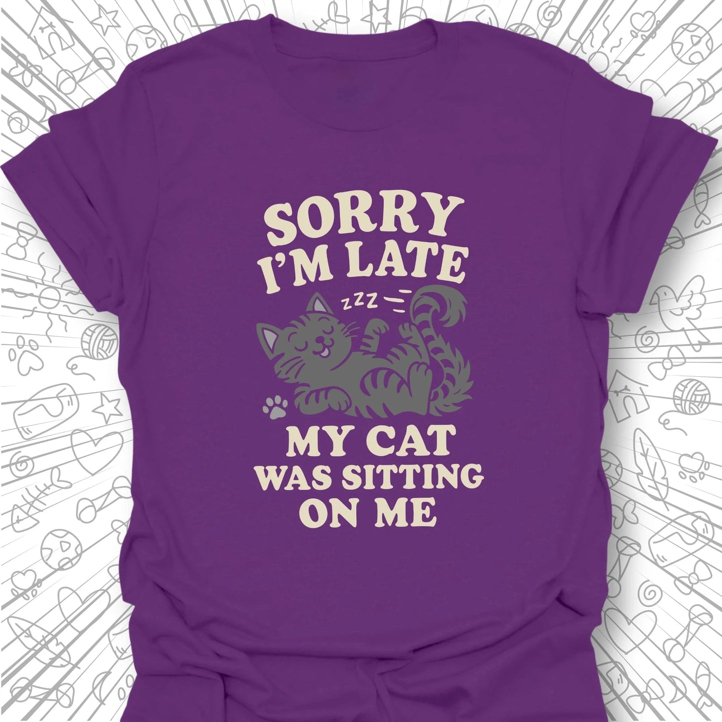 Sorry I'm Late T-Shirt