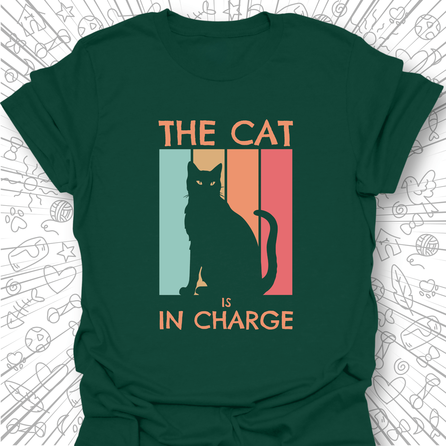 The Cat Is In Charge T-Shirt