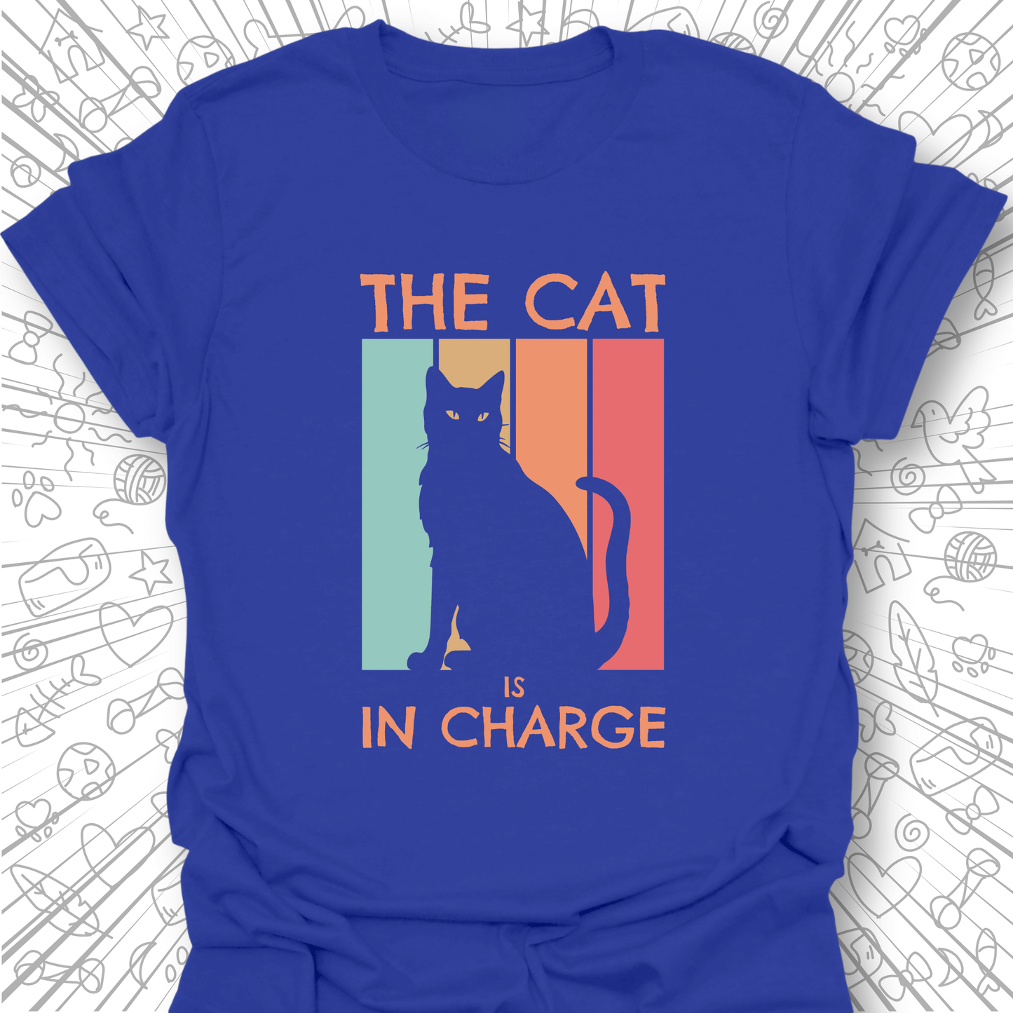 The Cat Is In Charge T-Shirt