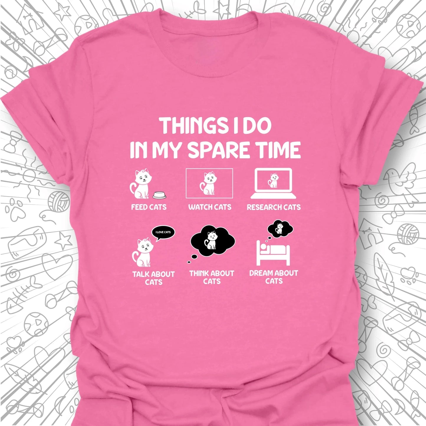Things I Do T-Shirt