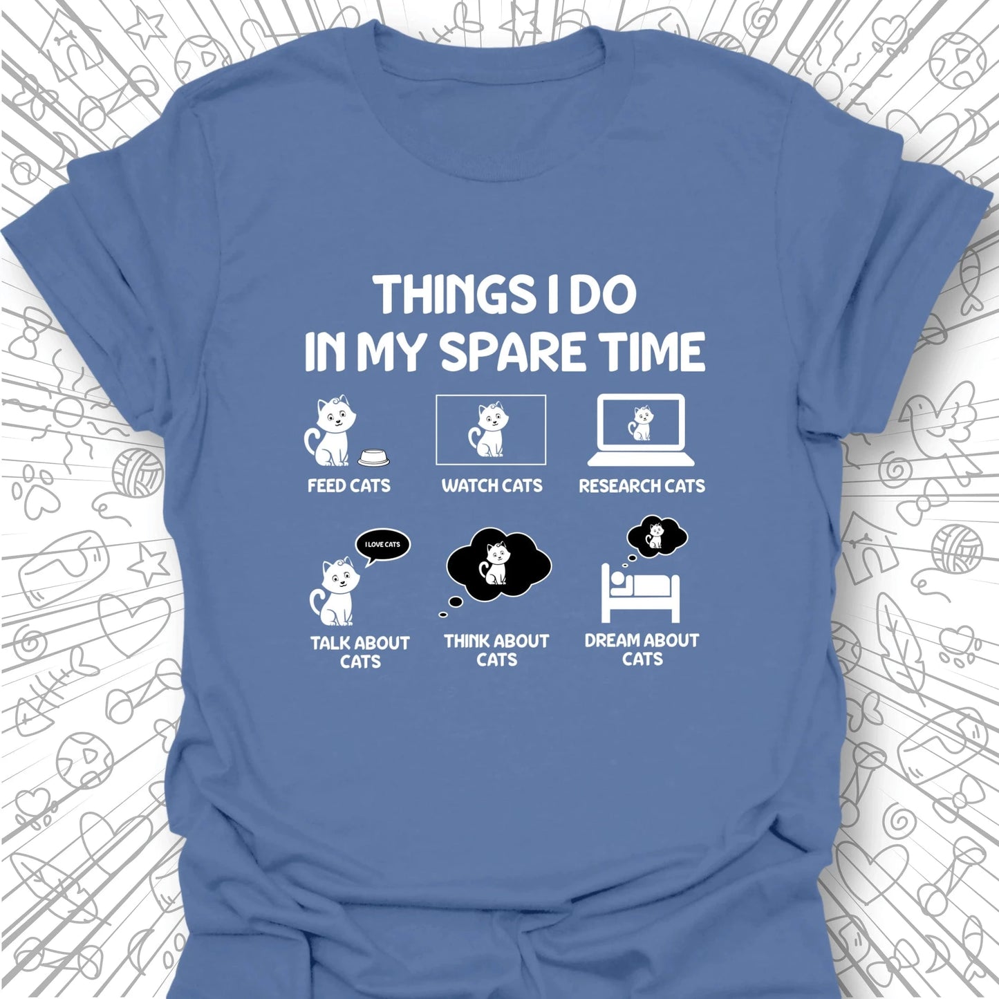 Things I Do T-Shirt