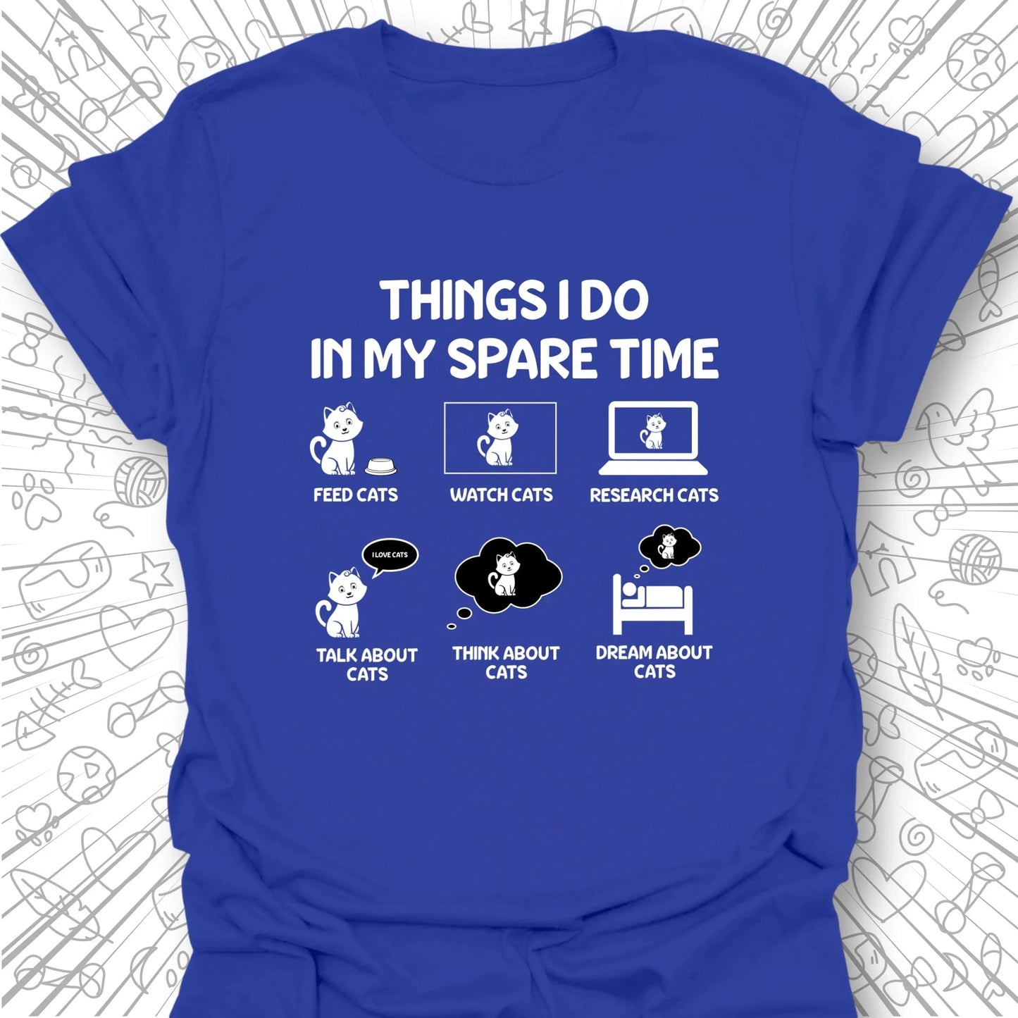 Things I Do T-Shirt