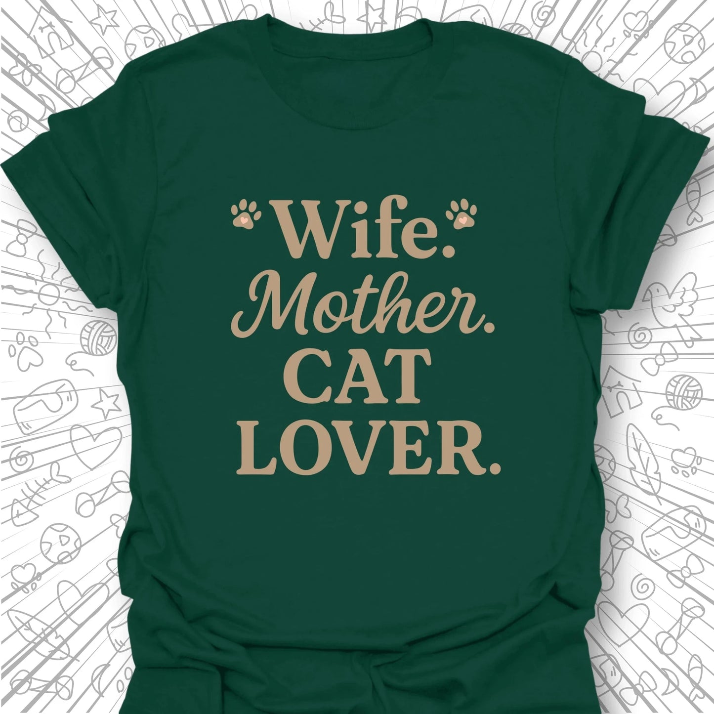 Wife Mother Cat Lover T-Shirt