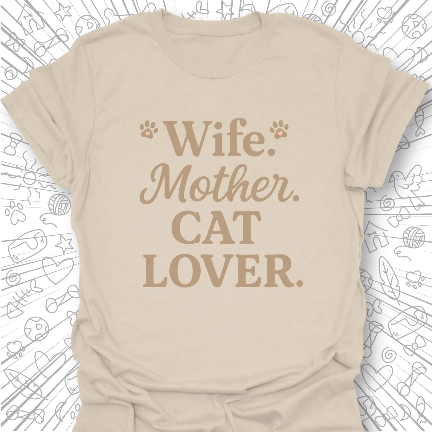 Wife Mother Cat Lover T-Shirt