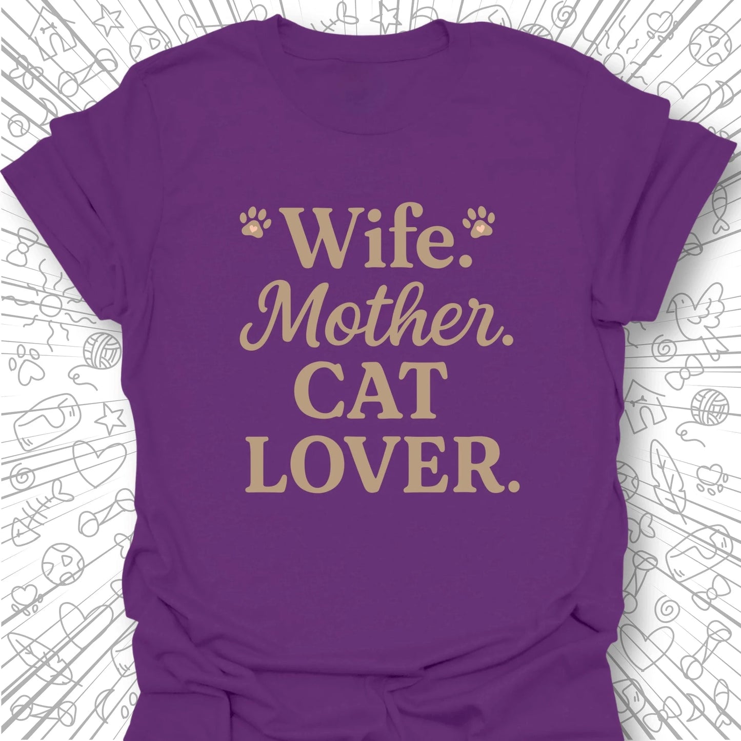 Wife Mother Cat Lover T-Shirt