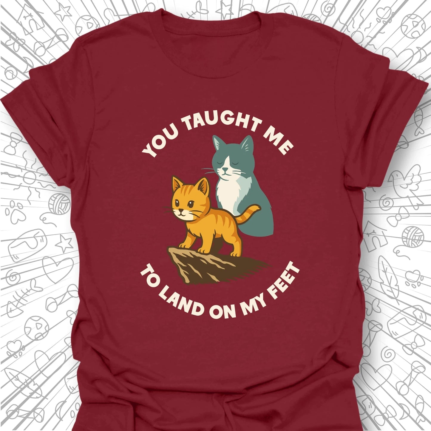 You Taught Me T-Shirt