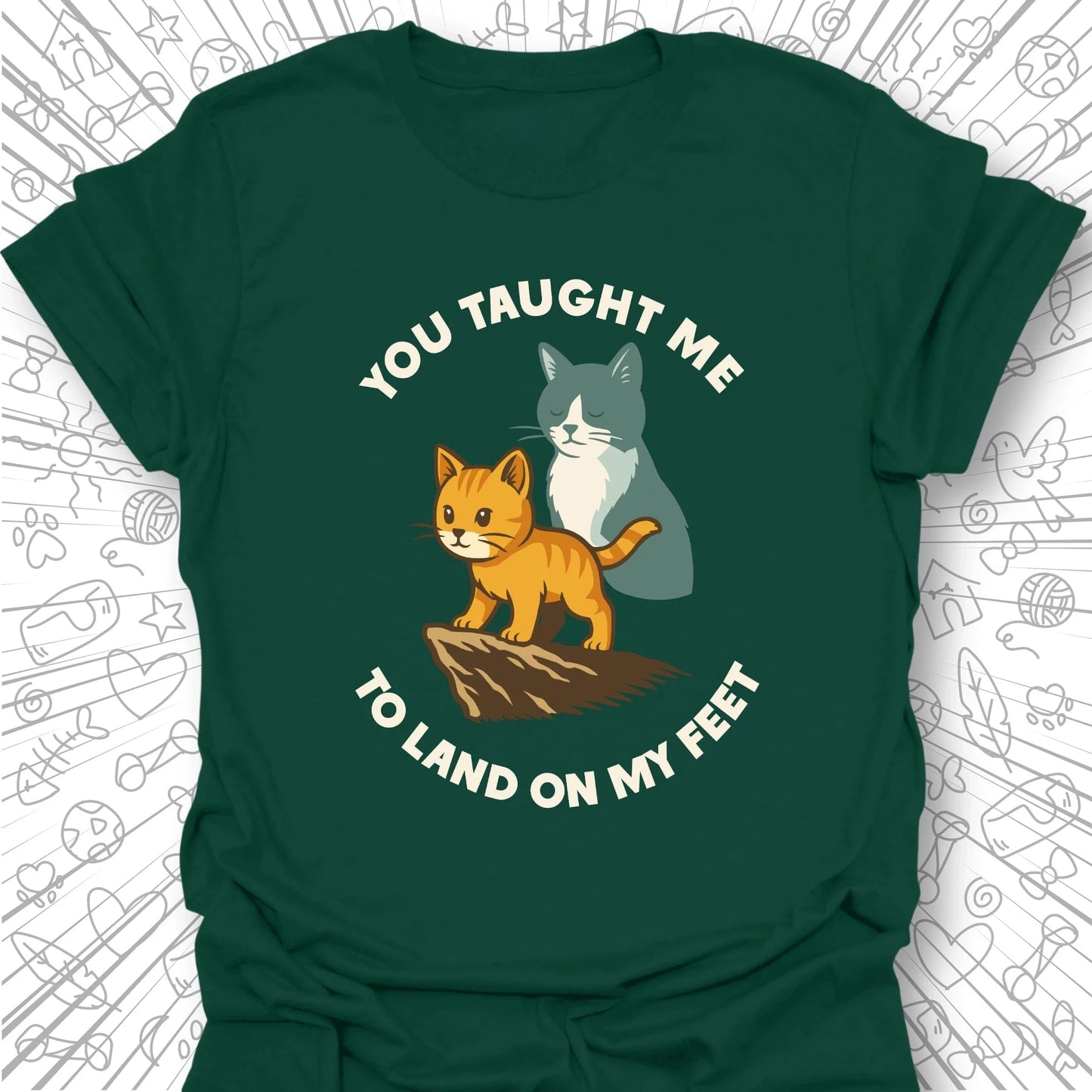 You Taught Me T-Shirt