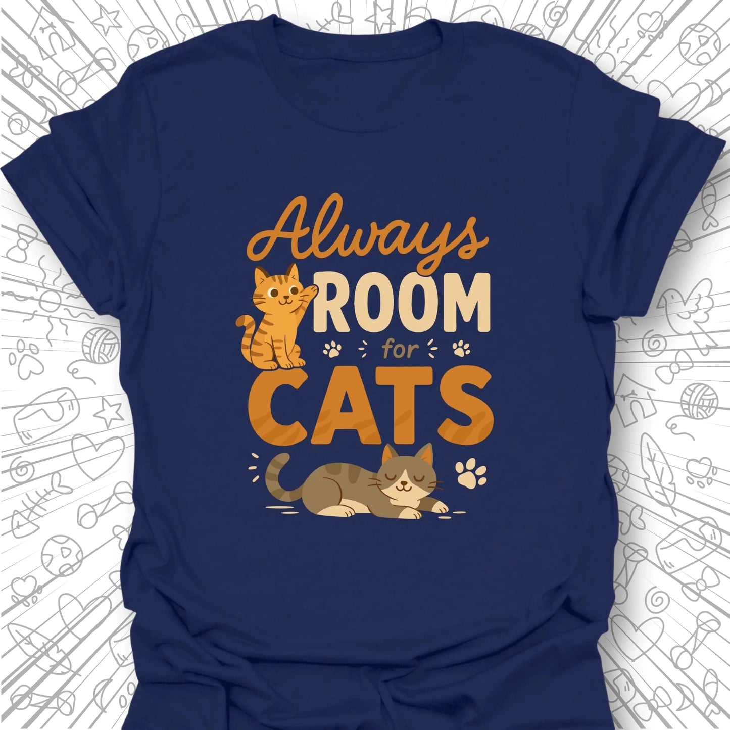 Always Room For Cats T-Shirt