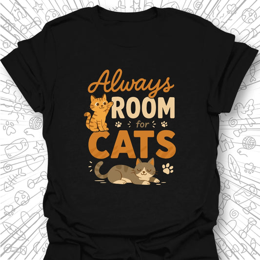 Always Room For Cats T-Shirt