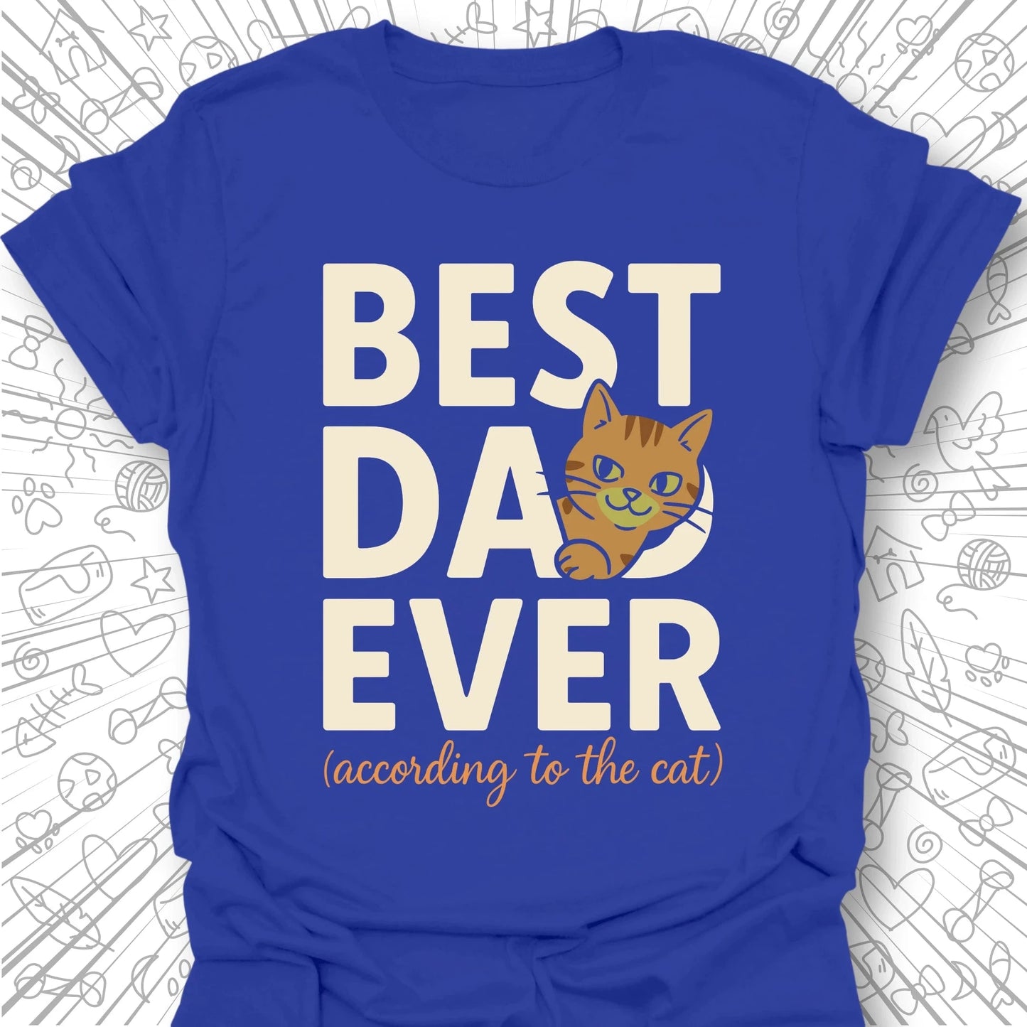 Best Dad Ever T-Shirt