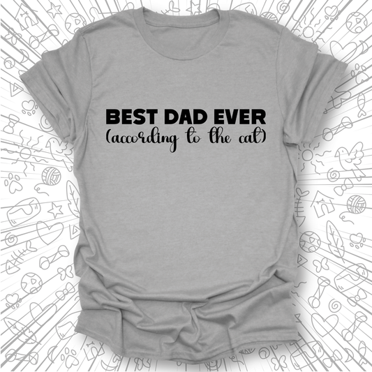 Best Dad Ever T-Shirt