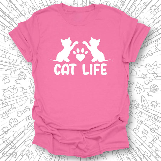 Cat Life T-Shirt