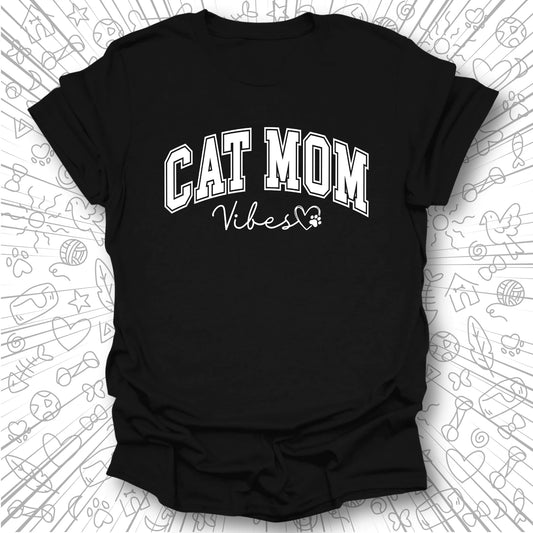 Cat Mom Vibes T-Shirt