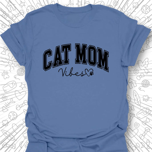 Cat Mom Vibes T-Shirt