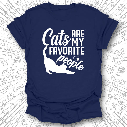 Cats Are My Favorite People T-Shirt
