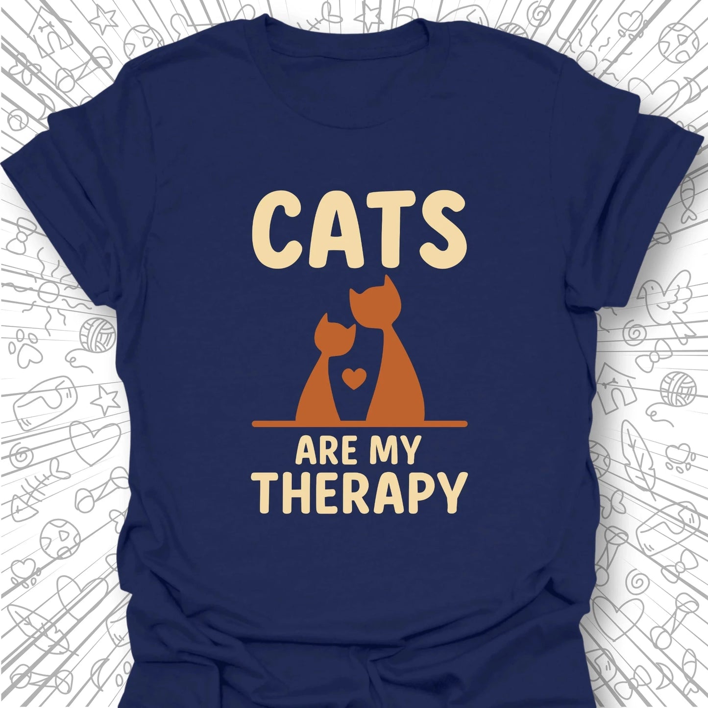 Cats Are My Therapy T-Shirt
