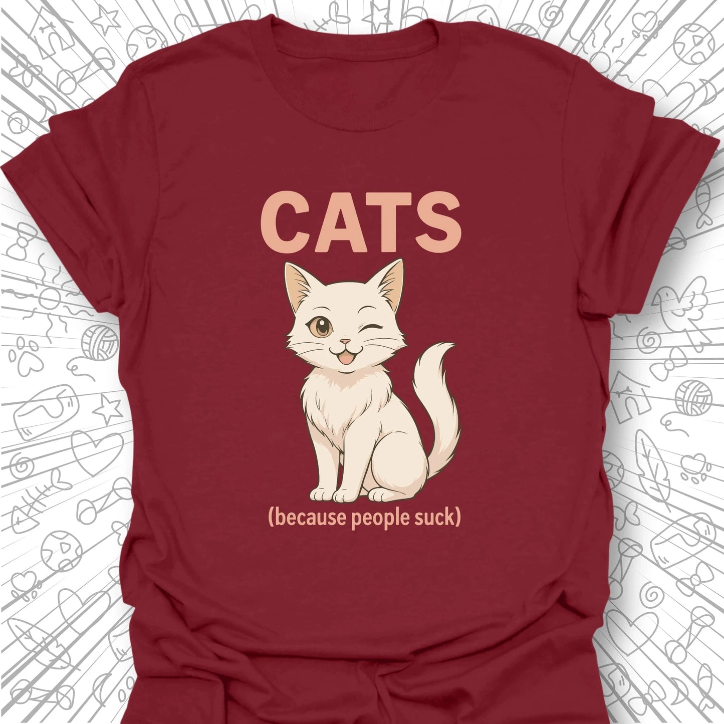 Cats (because people suck) T-Shirt