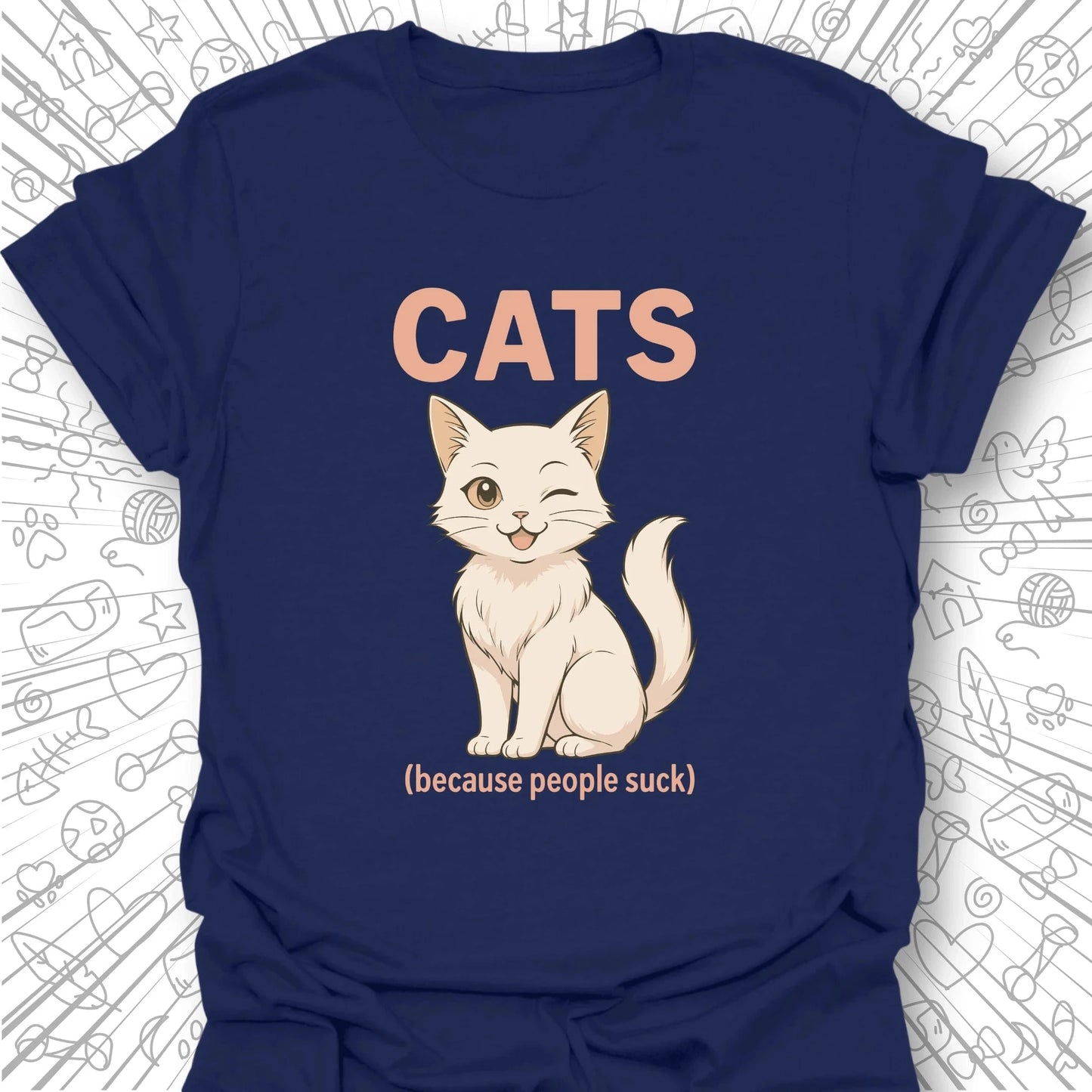 Cats (because people suck) T-Shirt