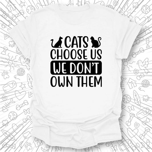 Cats Choose Us T-Shirt