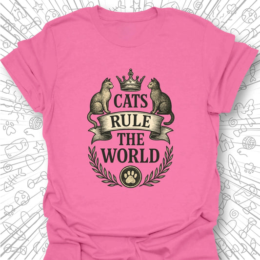 Cats Rule The World T-Shirt