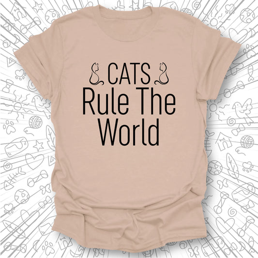 Cats Rule The World T-Shirt