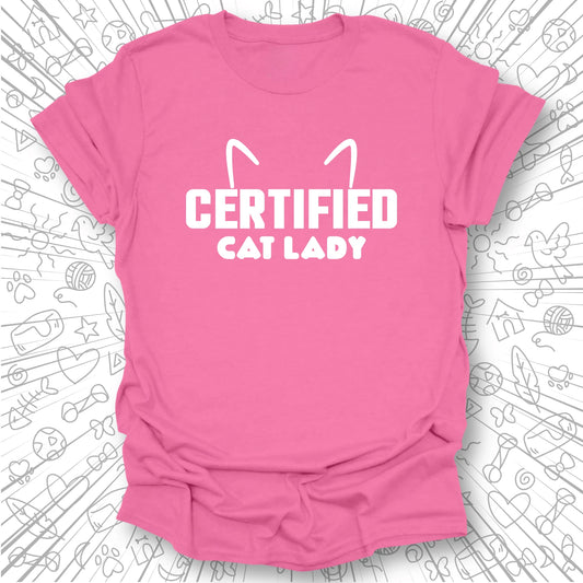 Certified Cat Lady T-Shirt