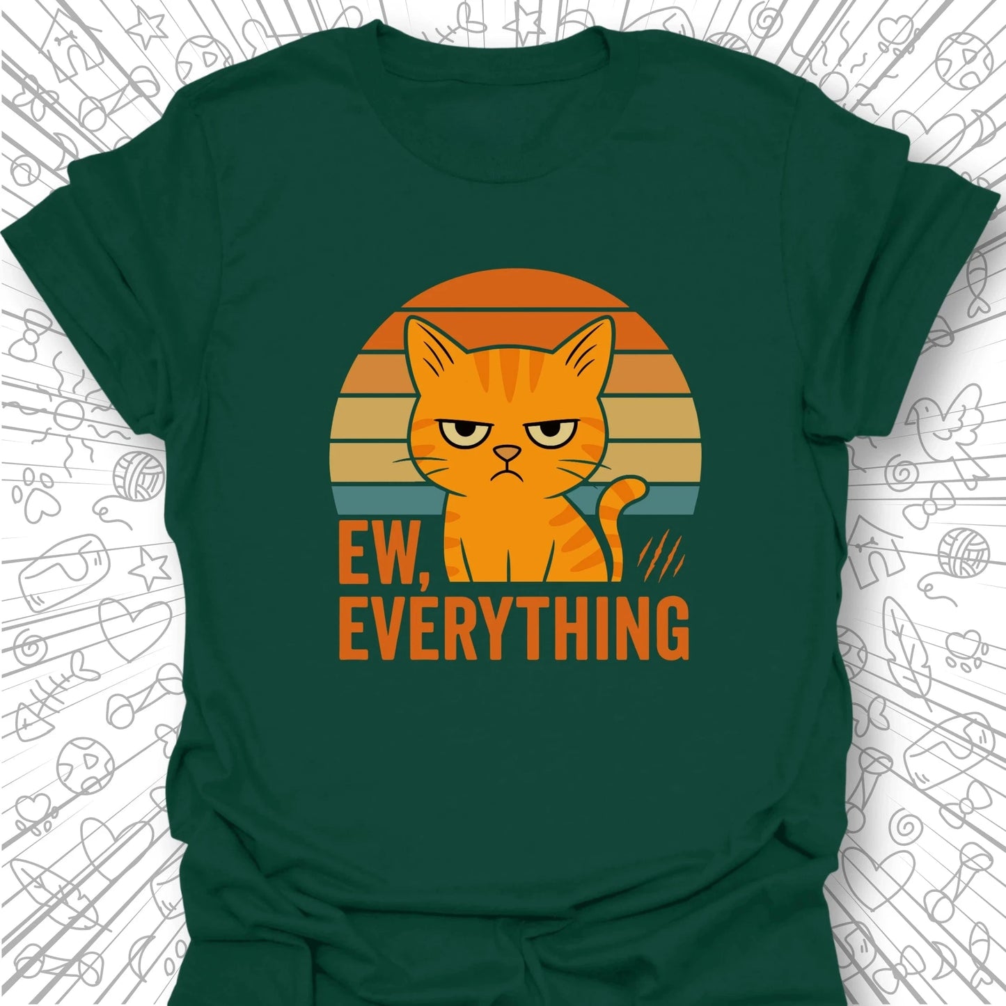 Ew Everything T-Shirt