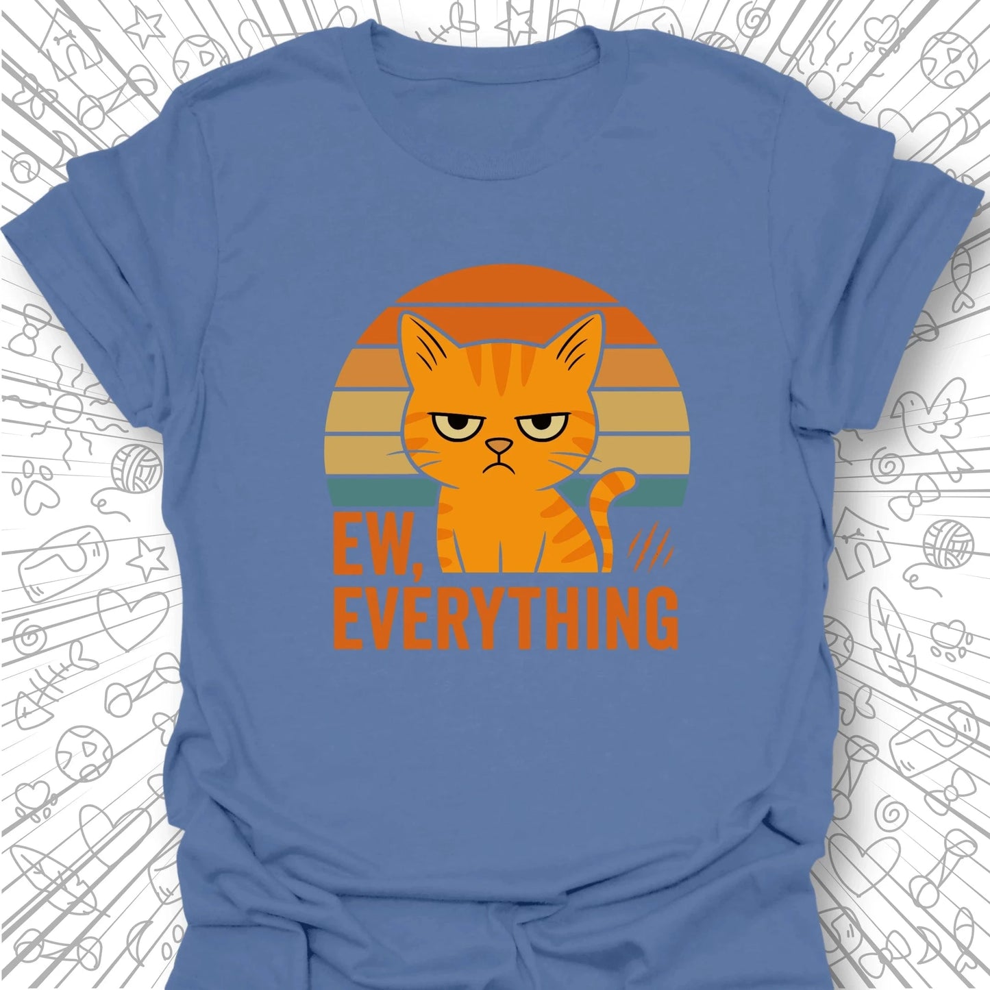 Ew Everything T-Shirt